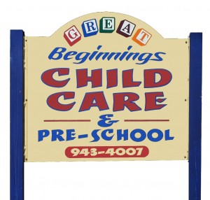 Great Beginnings Child Care and Pre-School sign.